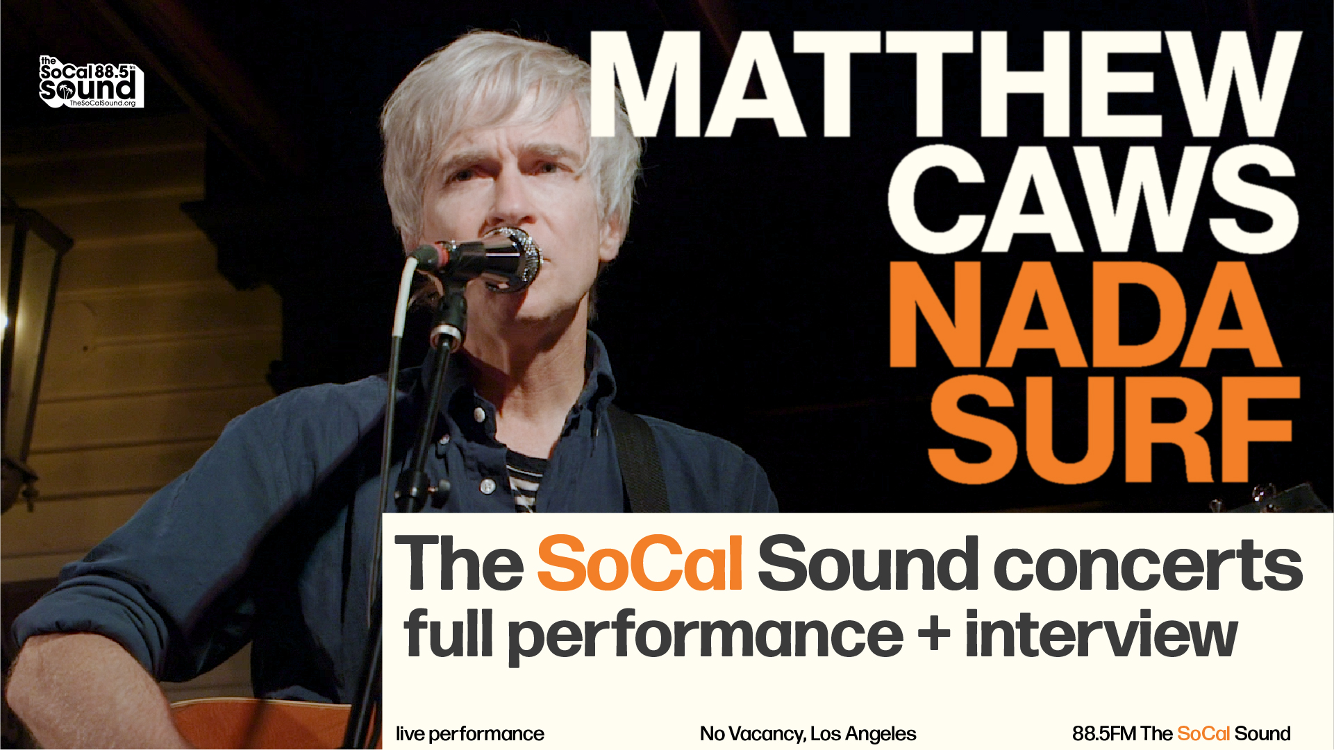 Matthew Caws of Nada Surf Full Show + Interview with Nic Harcourt