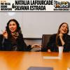 Natalia Lafourcade & Silvana Estrada Interview with Byron Gonzalez