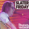 Slater Friday LIVE at No Vacancy Los Angeles || FULL SHOW || The SoCal Sound Concerts